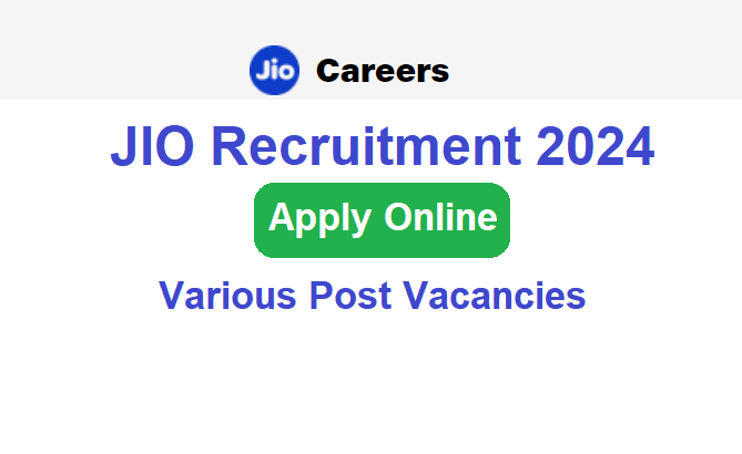 JIO Recruitment 2024: Apply Online